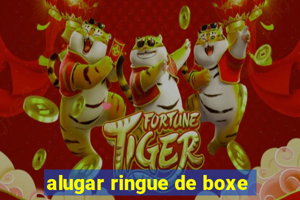 alugar ringue de boxe